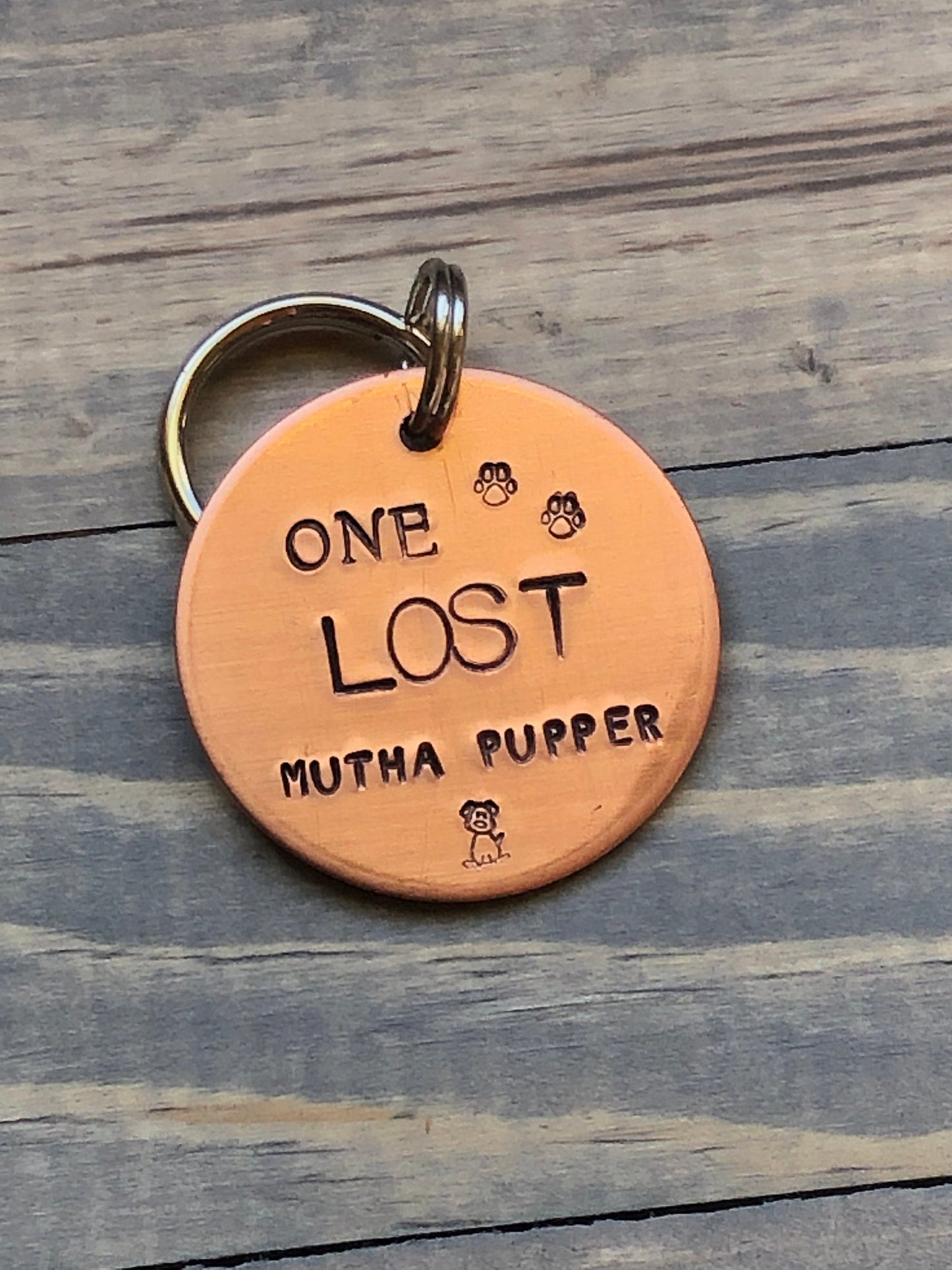 Funny Dog Tag, Hand Stamped Pet ID, One Lost Mutha Pupper, Personalized Dog Tag for Dog, Lost AF Dog